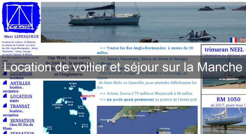 Location de voilier et séjour sur la Manche Location de voilier et séjour sur la Manche