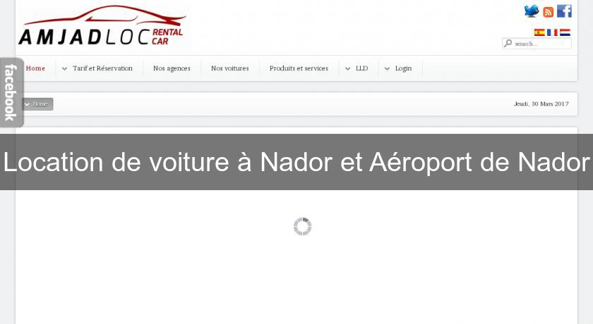 Location de voiture à Nador et Aéroport de Nador