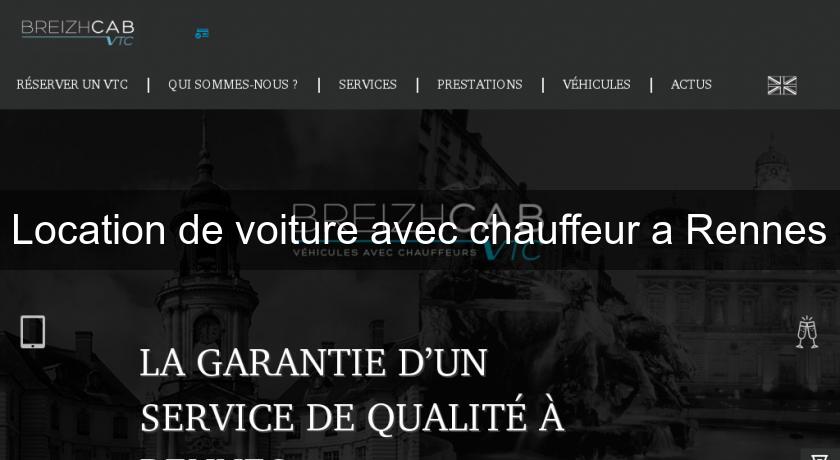 Location De Voiture Avec Chauffeur A Rennes Location Voiture Vehicule