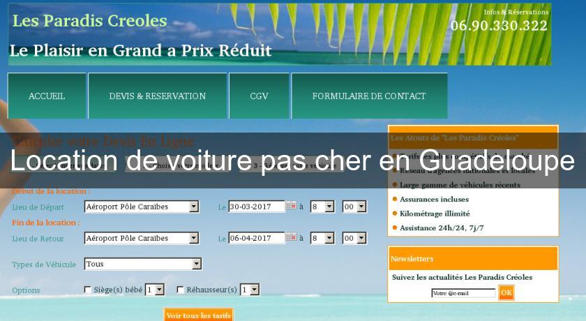 Location de voiture pas cher en Guadeloupe