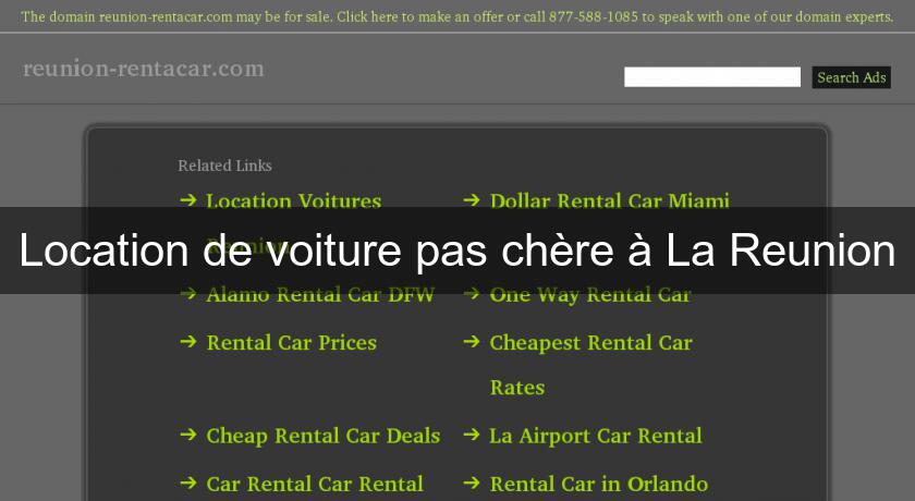 Location de voiture pas chère à La Reunion Location de voiture pas chère à La Reunion
