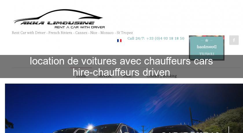 location de voitures avec chauffeurs cars hire-chauffeurs driven location de voitures avec chauffeurs cars hire-chauffeurs driven