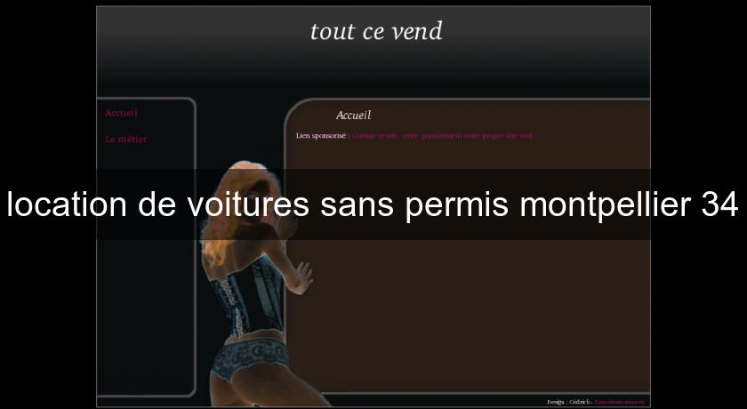 location de voitures sans permis montpellier 34 location de voitures sans permis montpellier 34