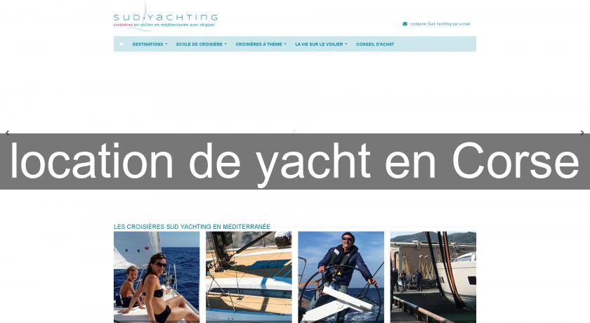 location de yacht en Corse location de yacht en Corse