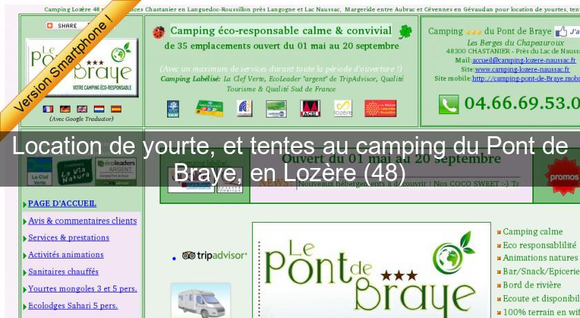 Location de yourte, et tentes au camping du Pont de Braye, en Lozère (48) Location de yourte, et tentes au camping du Pont de Braye, en Lozère (48)