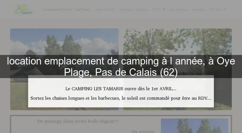 location emplacement de camping à l'année, à Oye Plage, Pas de Calais (62)