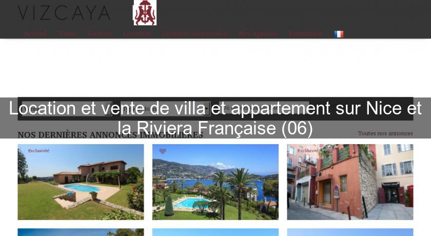 Location et vente de villa et appartement sur Nice et la Riviera Française (06)