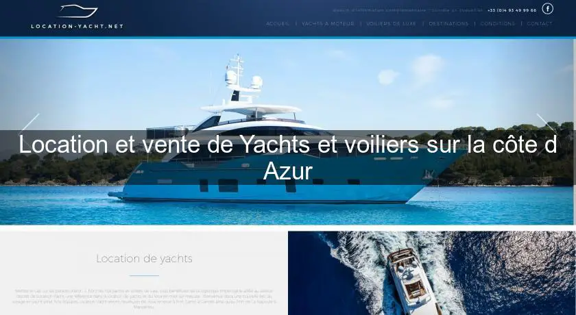 Location et vente de Yachts et voiliers sur la côte d'Azur