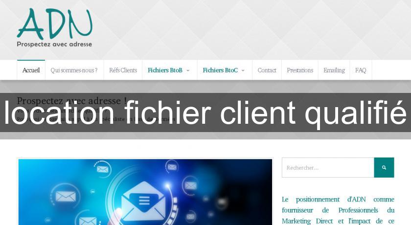 location fichier client qualifié