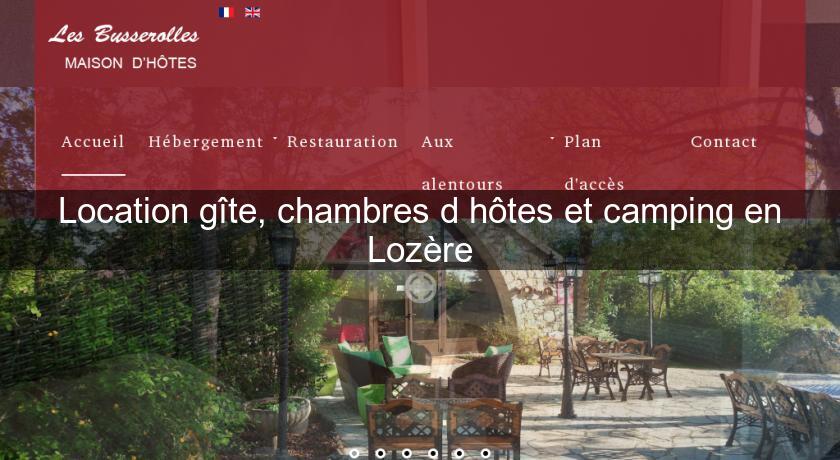 Location gîte, chambres d'hôtes et camping en Lozère Location gîte, chambres d'hôtes et camping en Lozère