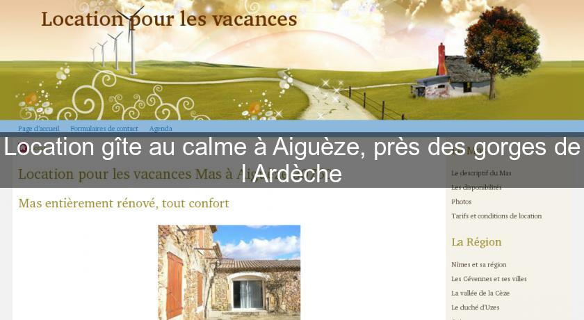 Location gîte au calme à Aiguèze, près des gorges de l'Ardèche Location gîte au calme à Aiguèze, près des gorges de l'Ardèche