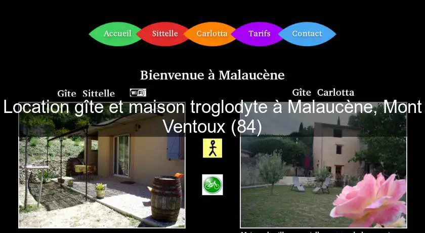 Location gîte et maison troglodyte à Malaucène, Mont Ventoux (84)