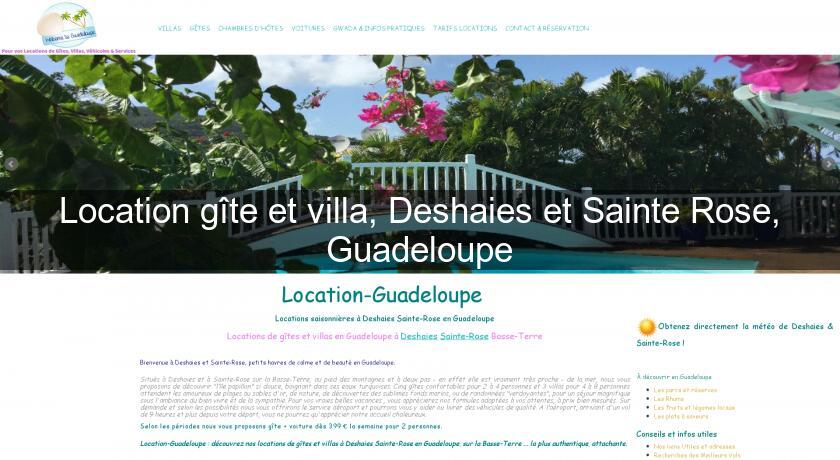 Location gîte et villa, Deshaies et Sainte Rose, Guadeloupe Location gîte et villa, Deshaies et Sainte Rose, Guadeloupe
