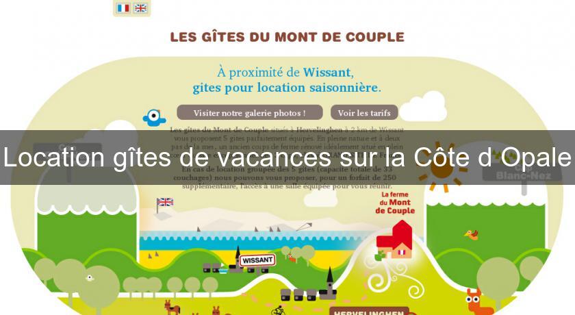 Location gîtes de vacances sur la Côte d'Opale