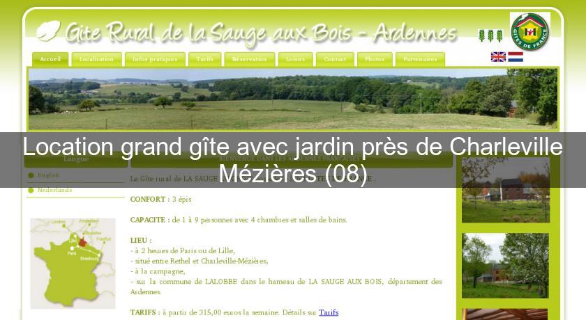 Location grand gîte avec jardin près de Charleville Mézières (08) Location grand gîte avec jardin près de Charleville Mézières (08)