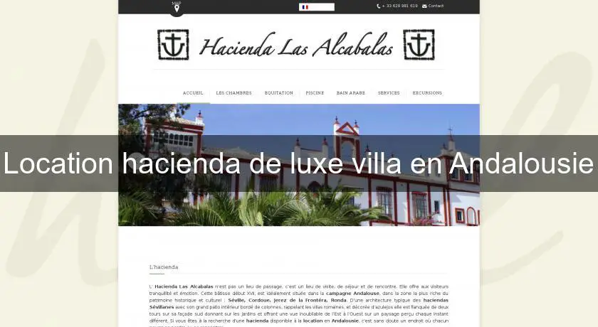 Location hacienda de luxe villa en Andalousie