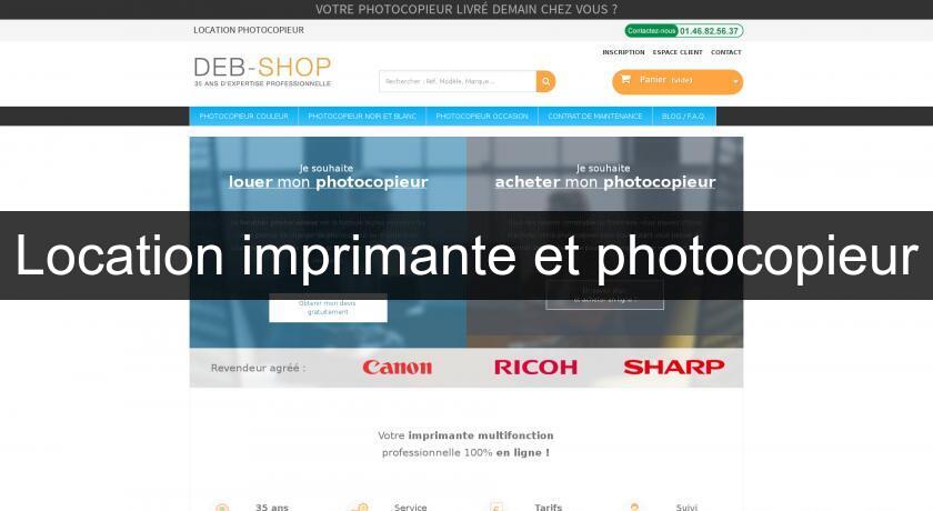 Location imprimante et photocopieur Location imprimante et photocopieur