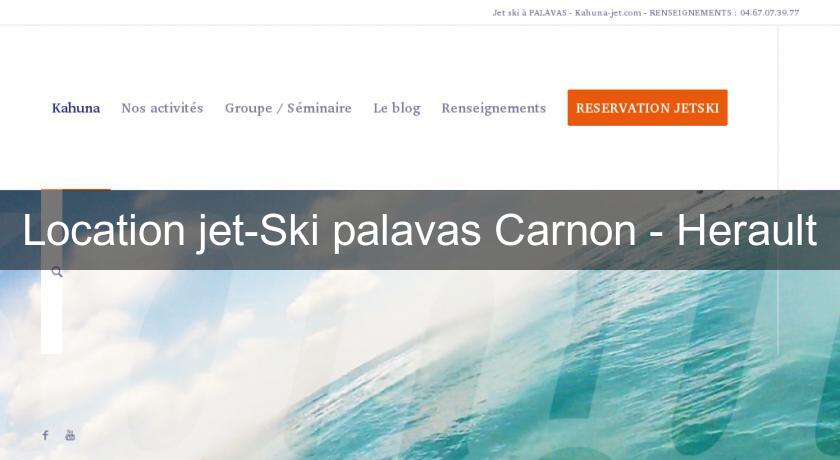 Location jet-Ski palavas Carnon - Herault