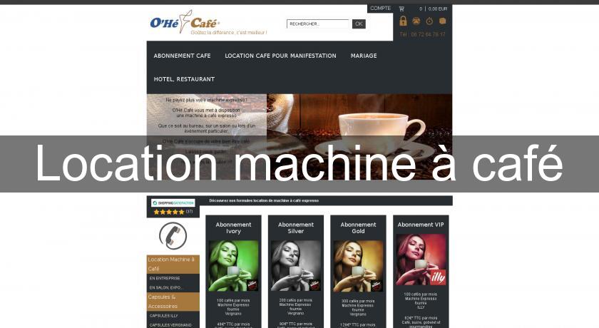 Location machine à café