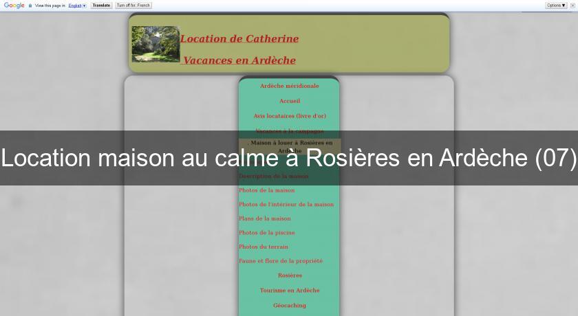 Location maison au calme à Rosières en Ardèche (07) Location maison au calme à Rosières en Ardèche (07)