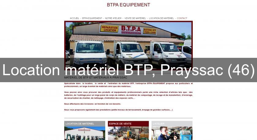 Location matériel BTP, Prayssac (46)