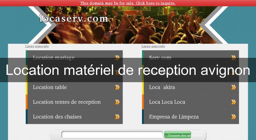 Location matériel de reception avignon Location matériel de reception avignon