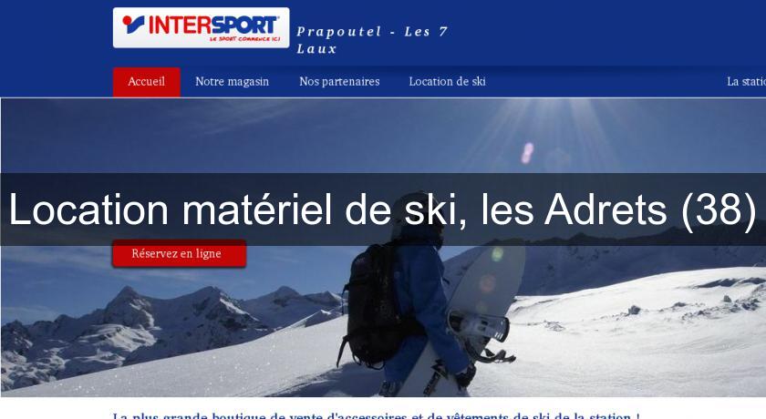 Location matériel de ski, les Adrets (38)