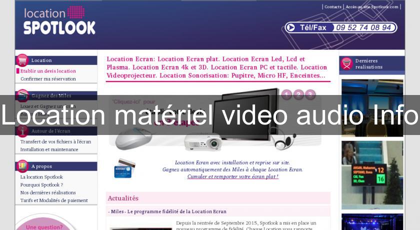 Location matériel video audio Info Location matériel video audio Info