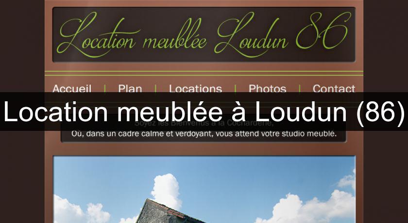 Location meublée à Loudun (86) Location meublée à Loudun (86)