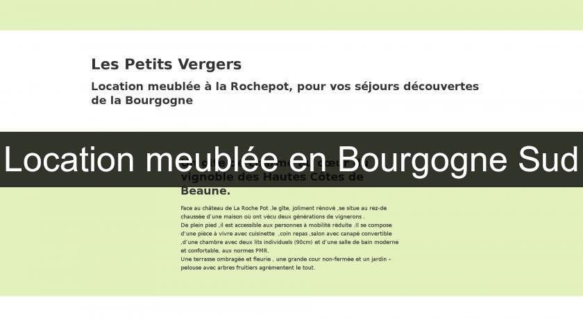 Location meublée en Bourgogne Sud Location meublée en Bourgogne Sud