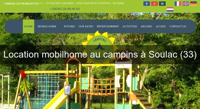 Location mobilhome au campins à Soulac (33)