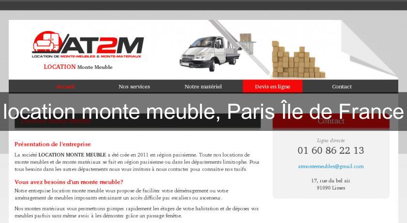 location monte meuble, Paris Île de France location monte meuble, Paris Île de France