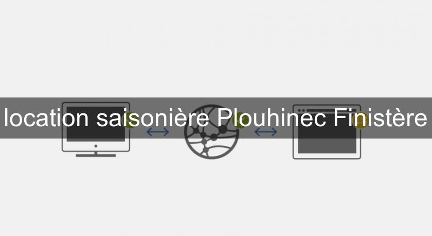 location saisonière Plouhinec Finistère location saisonière Plouhinec Finistère