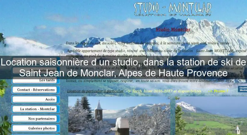 Location saisonnière d'un studio, dans la station de ski de Saint Jean de Monclar, Alpes de Haute Provence