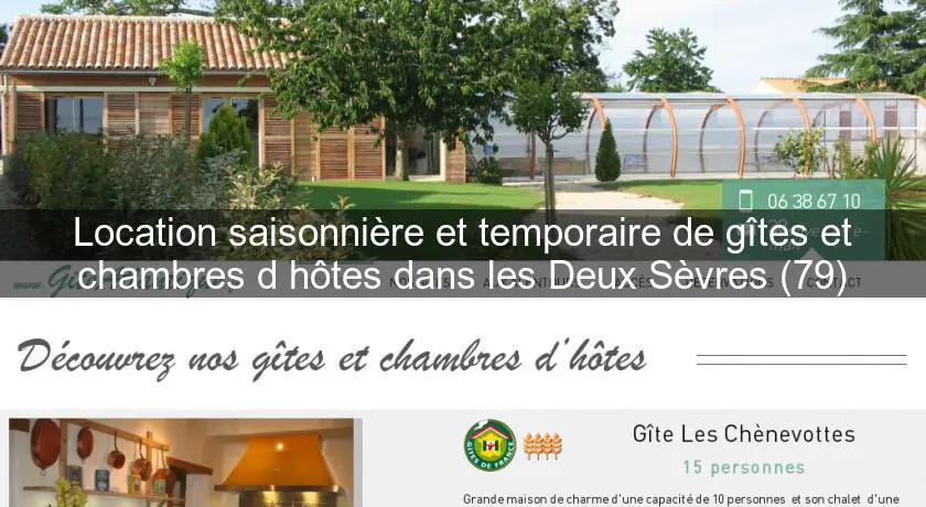 Location saisonnière et temporaire de gîtes et chambres d'hôtes dans les Deux Sèvres (79)