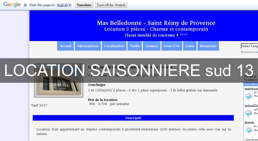 LOCATION SAISONNIERE sud 13