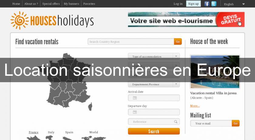 Location saisonnières en Europe Location saisonnières en Europe
