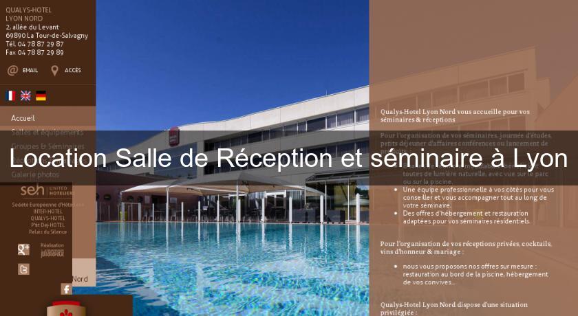 Location Salle de Réception et séminaire à Lyon Location Salle de Réception et séminaire à Lyon