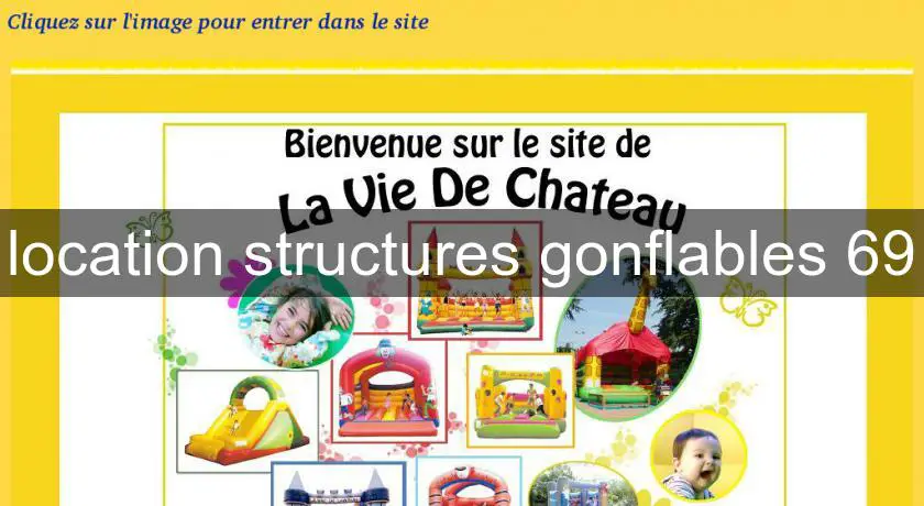 location structures gonflables 69