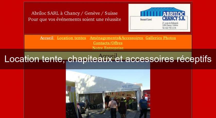 Location tente, chapiteaux et accessoires réceptifs