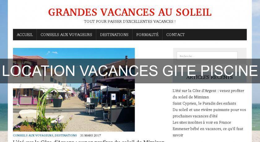 LOCATION VACANCES GITE PISCINE LOCATION VACANCES GITE PISCINE