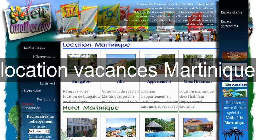 location vacances Martinique location vacances Martinique