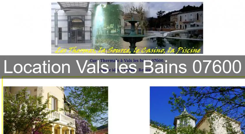 Location Vals les Bains 07600
