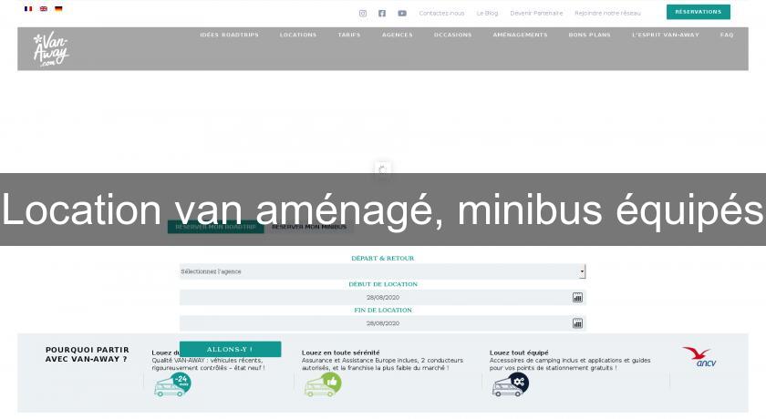 Location van aménagé, minibus équipés Location van aménagé, minibus équipés