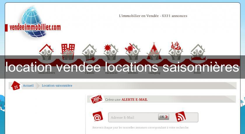 location vendee locations saisonnières location vendee locations saisonnières