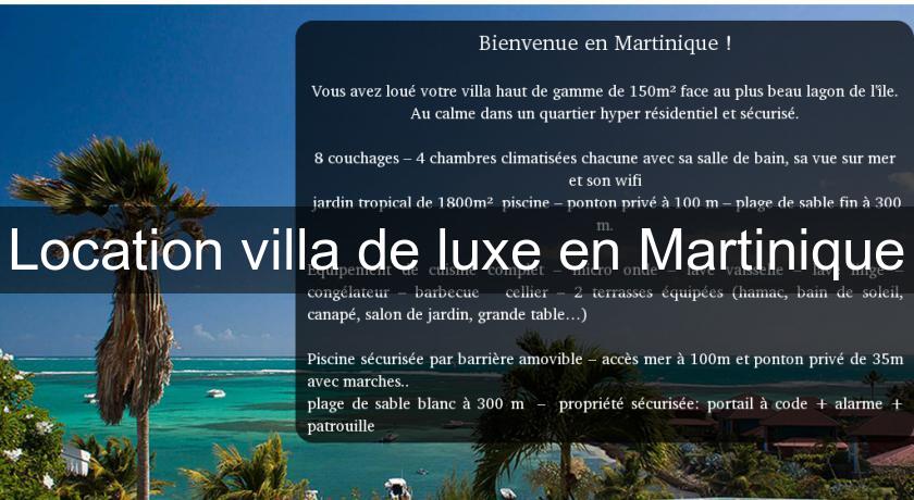 Location villa de luxe en Martinique