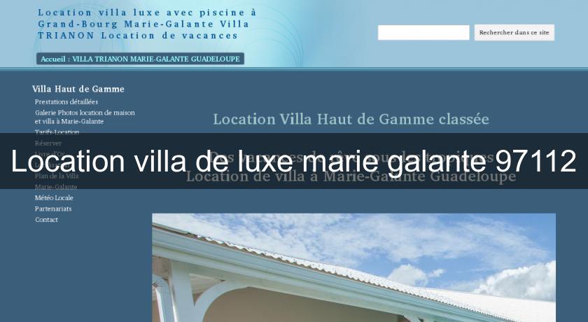 Location villa de luxe marie galante 97112