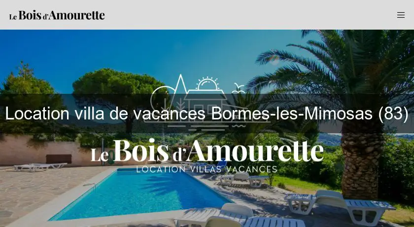 Location villa de vacances Bormes-les-Mimosas (83)