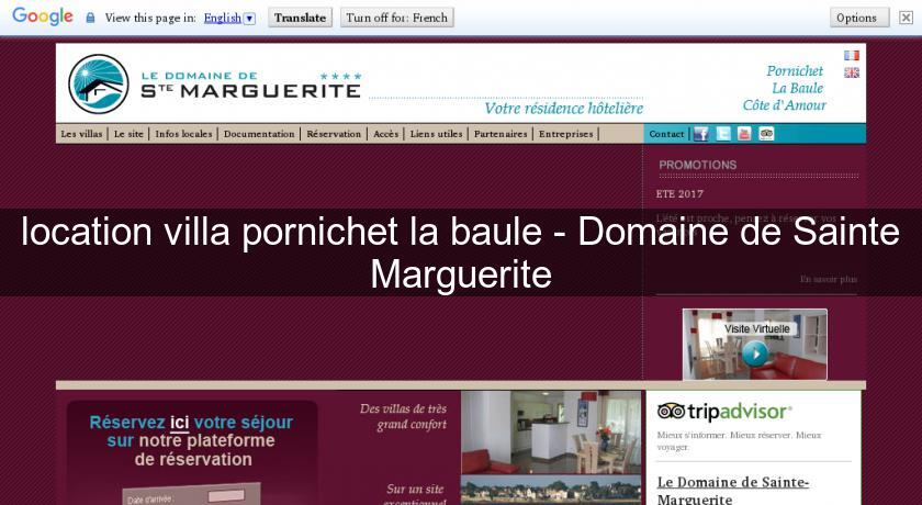 location villa pornichet la baule - Domaine de Sainte Marguerite location villa pornichet la baule - Domaine de Sainte Marguerite