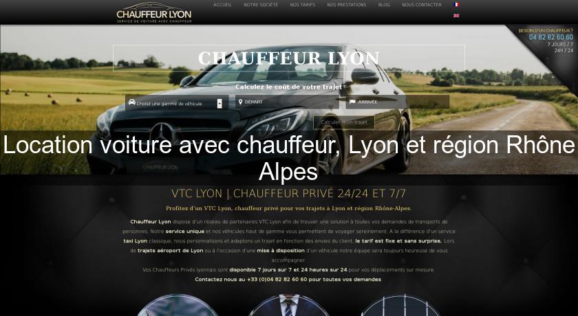 Location voiture avec chauffeur, Lyon et région Rhône Alpes